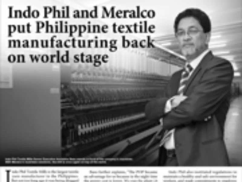 Indo Phil and Meralco put Philippine textile and manufacturing back on world stage