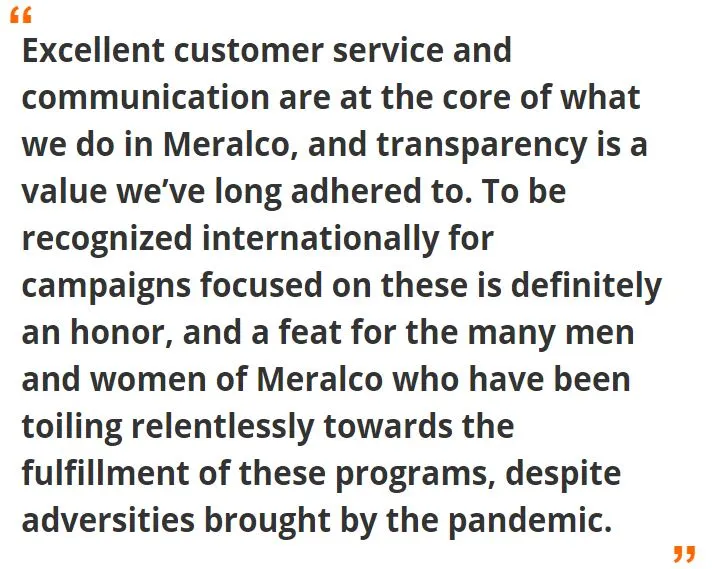 "Excellent customer service and communication are the core of what we do in Meralco"